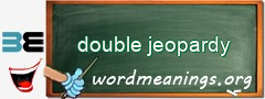 WordMeaning blackboard for double jeopardy